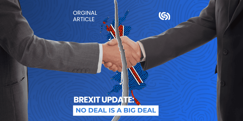 Brexit Update No Deal Is A Big Deal